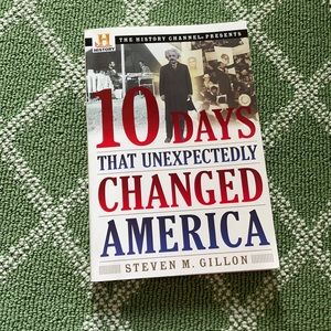 📚 10 Days That Unexpectedly Changed America